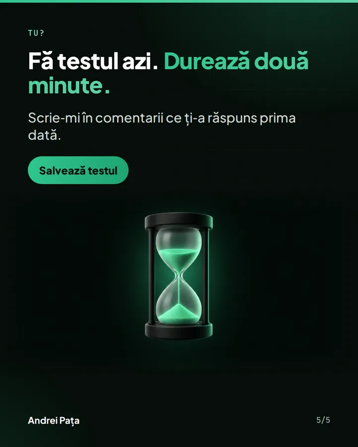 Tu? — Fă testul azi. Durează două minute. — Scrie-mi în comentarii ce ți-a răspuns prima dată.